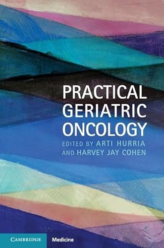 Beispielbild fr Practical Geriatric Oncology zum Verkauf von Better World Books