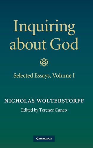 9780521514651: Inquiring about God: Volume 1, Selected Essays: Selected Essays, Volume 1