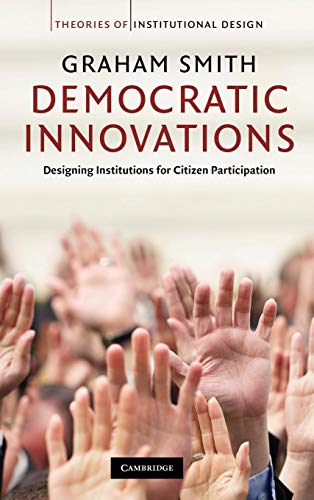 9780521514774: Democratic Innovations Hardback: Designing Institutions for Citizen Participation (Theories of Institutional Design)