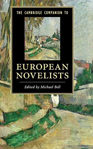 9780521515047: The Cambridge Companion to European Novelists Hardback (Cambridge Companions to Literature)