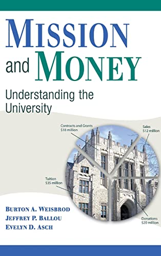 Stock image for Mission and Money : Understanding the University for sale by Better World Books