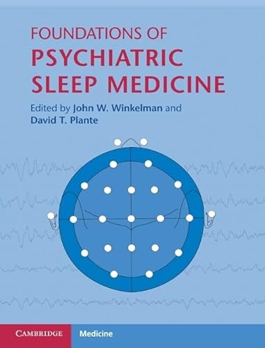 Beispielbild fr Foundations of Psychiatric Sleep Medicine (Cambridge Medicine (Hardcover)) zum Verkauf von WorldofBooks