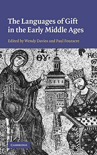 Stock image for The Languages of Gift in the Early Middle Ages for sale by Anselm Scrivener Books