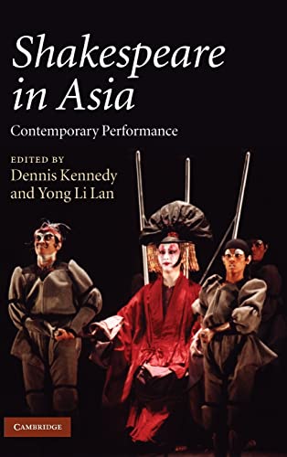 Imagen de archivo de Shakespeare in Asia: Contemporary Performance a la venta por Book Dispensary