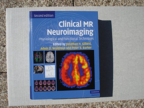 Stock image for Clinical MR Neuroimaging: Physiological and Functional Techniques [Hardcover] Gillard, Jonathan H. for sale by Brook Bookstore