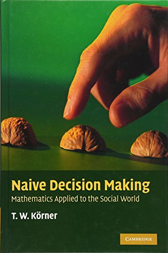 9780521516167: Naive Decision Making