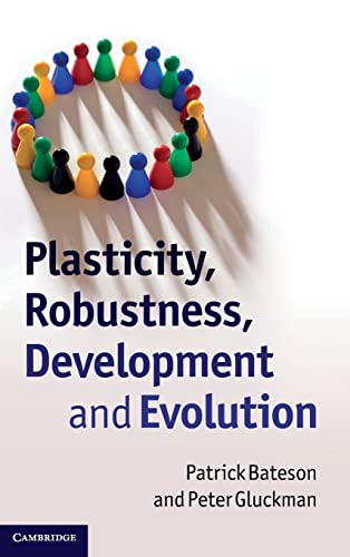 Stock image for Plasticity, Robustness, Development and Evolution for sale by Phatpocket Limited