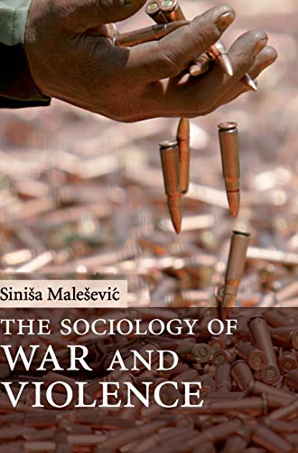 Imagen de archivo de The Sociology of War and Violence a la venta por Brook Bookstore On Demand