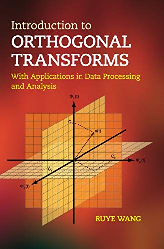 9780521516884: Introduction to Orthogonal Transforms Hardback: With Applications in Data Processing and Analysis