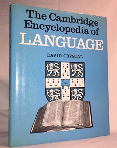 9780521516983: The Cambridge Encyclopedia of Language 3rd Edition Hardback