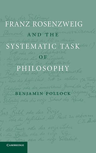 Beispielbild fr Franz Rosenzweig and the Systematic Task of Philosophy zum Verkauf von Books From California