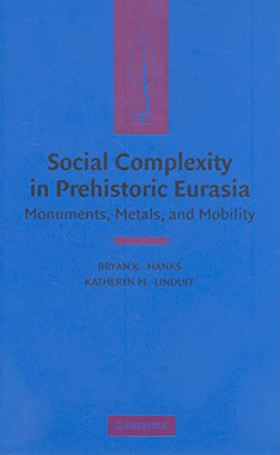 Stock image for Social Complexity in Prehistoric Eurasia for sale by Blackwell's