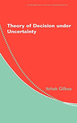9780521517324: Theory of Decision under Uncertainty (Econometric Society Monographs, Series Number 45)