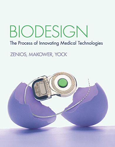 Beispielbild fr Biodesign: The Process of Innovating Medical Technologies zum Verkauf von BooksRun