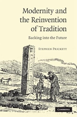 9780521517461: Modernity and the Reinvention of Tradition Hardback: Backing into the Future