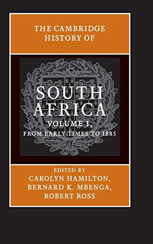 Imagen de archivo de The Cambridge History of South Africa: From Early Times to 1885: Vol 1 a la venta por Revaluation Books