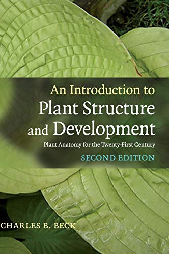 9780521518055: An Introduction to Plant Structure and Development 2nd Edition Hardback: Plant Anatomy for the Twenty-First Century