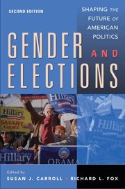 Stock image for Gender and Elections: Shaping the Future of American Politics for sale by Half Price Books Inc.