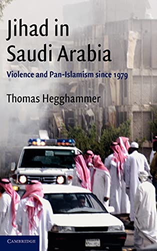 9780521518581: Jihad in Saudi Arabia Hardback: Violence and Pan-Islamism since 1979: 33 (Cambridge Middle East Studies, Series Number 33)