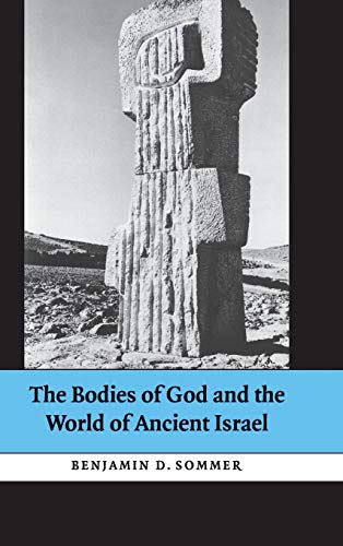 Imagen de archivo de The Bodies of God and the World of Ancient Israel a la venta por Lucky's Textbooks