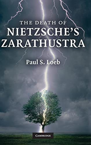 9780521519236: The Death of Nietzsche's Zarathustra