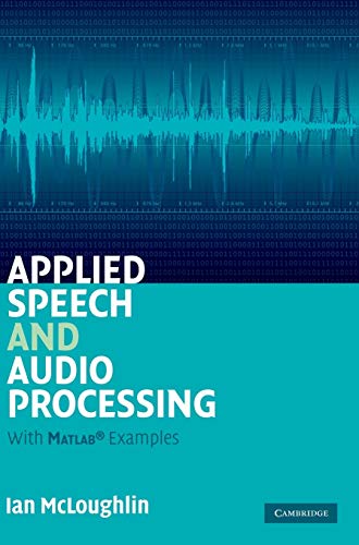 Beispielbild fr Applied Speech and Audio Processing: With Matlab Examples zum Verkauf von BooksRun