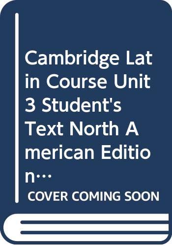 Imagen de archivo de Cambridge Latin Course Unit 3 Student's Text North American Edition (2009) a la venta por ThriftBooks-Dallas