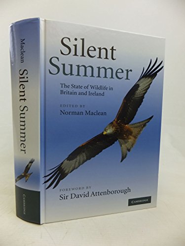 Imagen de archivo de Silent Summer: The State of Wildlife in Britain and Ireland a la venta por WorldofBooks