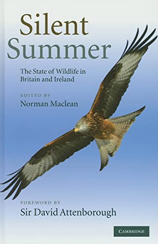 Stock image for Silent Summer: The State of Wildlife in Britain and Ireland for sale by WorldofBooks