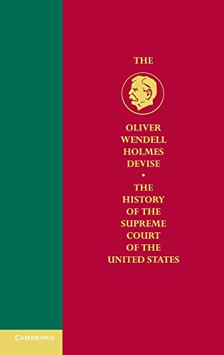 9780521519847: History of the Supreme Court of the United States (Oliver Wendell Holmes Devise History of the Supreme Court of the United States) (Volume 2)