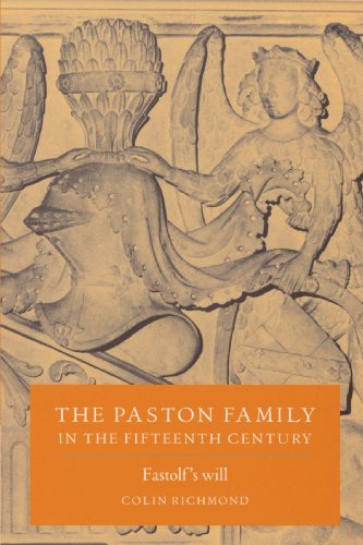 Stock image for The Paston Family in the Fifteenth Century: Volume 2, Fastolf's Will for sale by Chiron Media