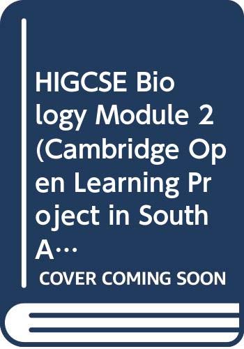 HIGCSE Biology Module 2 (Cambridge Open Learning Project in South Africa) (9780521520485) by Chalmers, Lorna; Webb, Stephen; Barton, Di