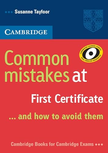 Beispielbild fr Common Mistakes at First Certificate  and How to Avoid Them zum Verkauf von WorldofBooks