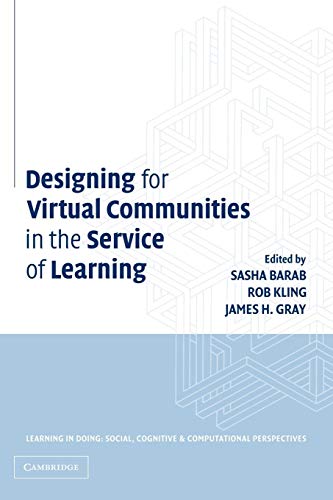 Beispielbild fr Designing for Virtual Communities in the Service of Learning (Learning in Doing: Social, Cognitive and Computational Perspectives) zum Verkauf von WorldofBooks