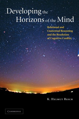 Imagen de archivo de Developing the Horizons of the Mind: Relational and Contextual Reasoning and the Resolution of Cognitive Conflict a la venta por Chiron Media