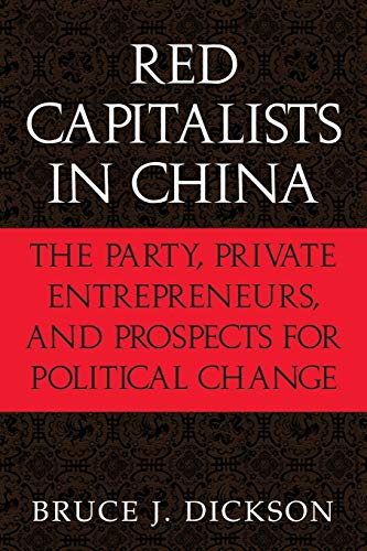 Imagen de archivo de Red Capitalists in China: The Party, Private Entrepreneurs, and Prospects for Political Change a la venta por Blue Vase Books