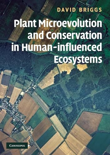 Beispielbild fr Plant Microevolution and Conservation in Human-Influenced Ecosystems zum Verkauf von Better World Books