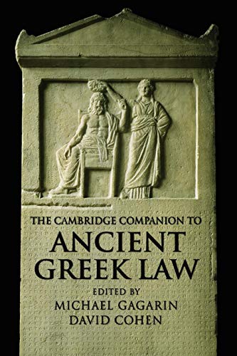 Stock image for The Cambridge Companion to Ancient Greek Law (Cambridge Companions to the Ancient World) for sale by Else Fine Booksellers