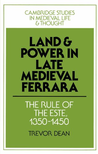9780521521864: Land and Power in Late Medieval Ferrara: The Rule of the Este, 1350-1450