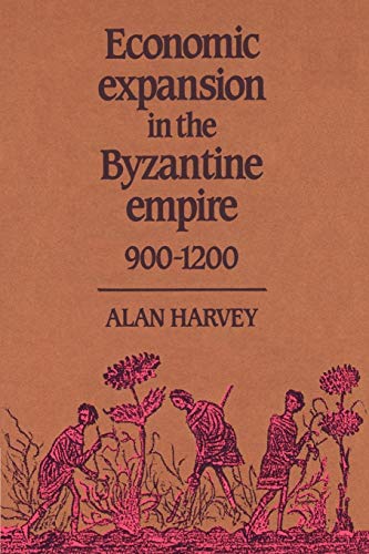 9780521521901: Economic Expansion in the Byzantine Empire, 900-1200