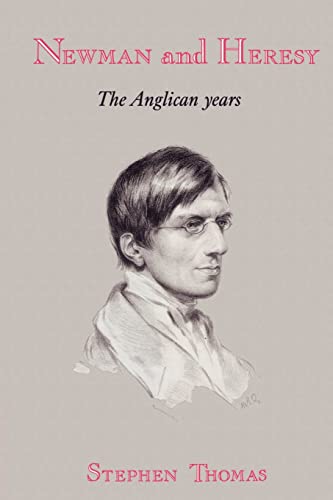 9780521522137: Newman and Heresy: The Anglican Years