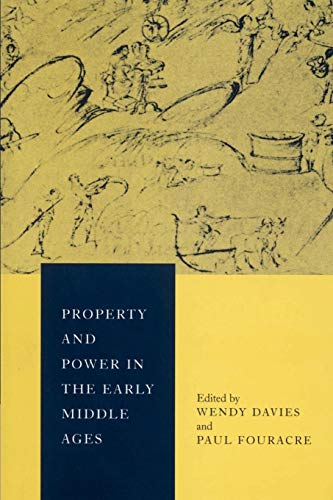 Stock image for Property and Power in the Early Middle Ages for sale by HPB-Red