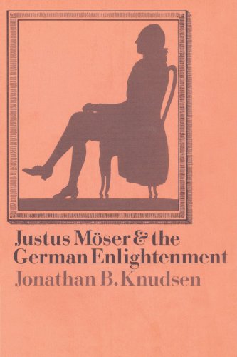 Stock image for Justus Mser and the German Enlightenment for sale by Lucky's Textbooks