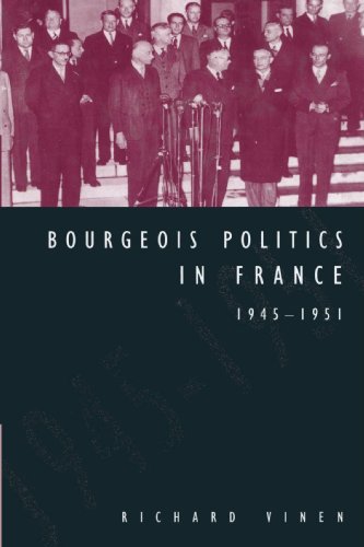 Stock image for Bourgeois Politics in France, 1945-1951 for sale by Chiron Media
