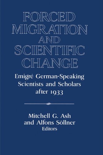 Stock image for Forced Migration and Scientific Change: Emigr German-Speaking Scientists and Scholars after 1933 for sale by Revaluation Books