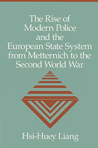 9780521522878: The Rise Of Modern Police And The European State System From Metternich To The Second World War