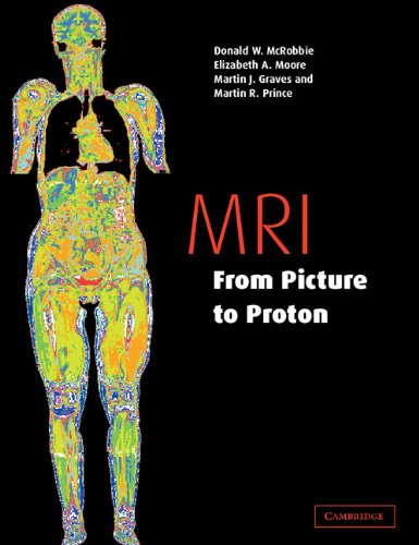 9780521523196: MRI from Picture to Proton
