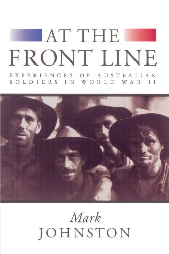 9780521523233: At the Front Line: Experiences of Australian Soldiers in World War II