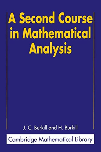 Imagen de archivo de A Second Course in Mathematical Analysis a la venta por Books Puddle