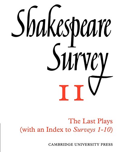 Stock image for Shakespeare Survey With Index 1-10: Volume 11 The Last Plays for sale by Revaluation Books